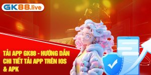 tải app gk88
