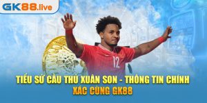 tiểu sử cầu thủ Xuân Son